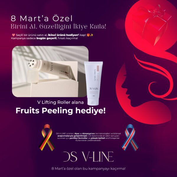 DS V LINE V-Lifting & Fruits Peeling Kampanyası!